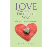 Liz Amaral David Amaral Love in a Different Way (Tascabile)