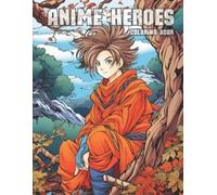 Liz Ash Brandon James Anime Heroes (Tascabile)