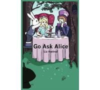Liz Axelrod Go Ask Alice (Tascabile) New Women's Voices