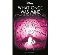 Liz Braswell Disney Princess Rapunzel: What Once Was Mine (Tascabile)