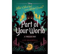 Liz Braswell Part of Your World (Copertina rigida) Twisted Tale