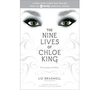 Liz Braswell The Nine Lives of Chloe King (Tascabile) Nine Lives of Chloe King