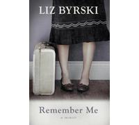 Liz Byrski Remember Me (Tascabile)
