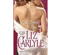 Liz Carlyle The Devil to Pay (Tascabile)