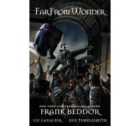 Liz Cavalier Frank Beddor Hatter M: Far From Wonder (Copertina rigida)