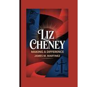 LIZ CHENEY: Making a Difference