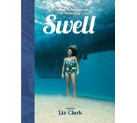Liz Clark Swell (Copertina rigida)