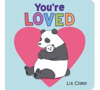 Liz Climo You're Loved (Libro di cartone)