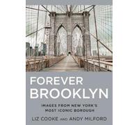Liz Cooke Andy Milford Forever Brooklyn (Tascabile) Photographer's America