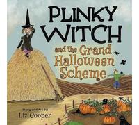 Liz Cooper Plinky Witch and the Grand Halloween Scheme (Tascabile)