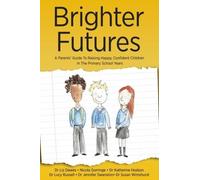 Liz Dawes Susan Wimshurst Nicola Gorringe Katherine Brighter Future (Tascabile)