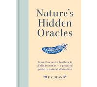 Liz Dean Nature's Hidden Oracles (Copertina rigida)