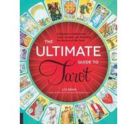 Liz Dean The Ultimate Guide to Tarot (Tascabile)