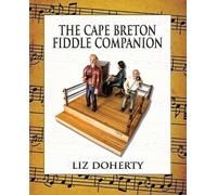 Liz Doherty The Cape Breton Fiddle Companion (Tascabile)