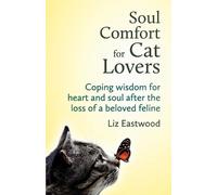 Liz Eastwood Soul Comfort for Cat Lovers (Tascabile)