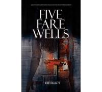 Liz Elliott Five Farewells - A Southern Life with Dissociative Ident (Tascabile)