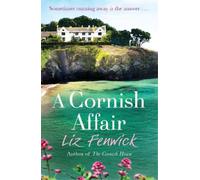 Liz Fenwick A Cornish Affair (Tascabile)