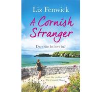 Liz Fenwick A Cornish Stranger (Tascabile)
