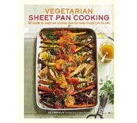 Liz Franklin Vegetarian Sheet Pan Cooking (Copertina rigida)
