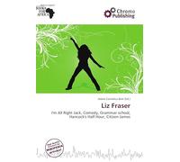 Liz Fraser: I'm All Right Jack, Comedy, Grammar school, Hancock's Half Hour, Citizen James