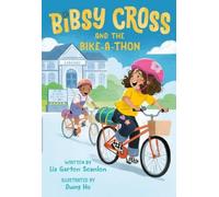 Liz Garton Scanlon Dung Ho Bibsy Cross and the Bike-a-Thon (Copertina rigida)