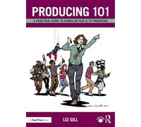 Liz Gill Producing 101 (Tascabile)