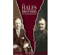 Liz Gillis The Hales Brothers and the Irish Revolution (Tascabile)