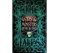Liz Gloyn Gods & Monsters Myths & Tales (Copertina rigida) Gothic Fantasy