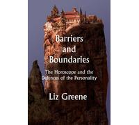 Liz Greene Barriers and Boundaries (Tascabile)