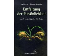 Liz Greene Howard Die Entfaltung der Persönlichkeit: durch p (Copertina rigida)