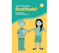 Liz Gulliford Can I Tell You About Gratitude? (Tascabile)