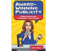 Liz H Kelly Award-Winning Publicity (Tascabile)