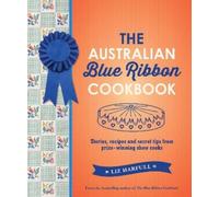 Liz Harfull The Australian Blue Ribbon Cookbook (Tascabile)