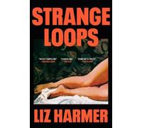 Liz Harmer Strange Loops (Tascabile)
