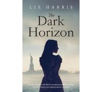 Liz Harris The Dark Horizon (Tascabile) Linford