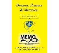 Liz Harvey-Foulds Dreams, Prayers & Miracles (Tascabile)