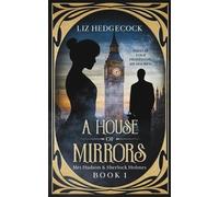 Liz Hedgecock A House Of Mirrors (Tascabile) Mrs Hudson & Sherlock Holmes