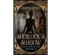 Liz Hedgecock In Sherlock's Shadow (Tascabile) Mrs Hudson & Sherlock Holmes