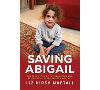 Liz Hirsh Naftali Saving Abigail (Tascabile)