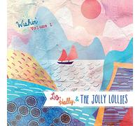 Liz Holly & The Jolly Lollies - Wishin Vol. 1
