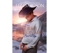 Liz Isaacson Her Cowboy Billionaire Bad Boy (Tascabile)