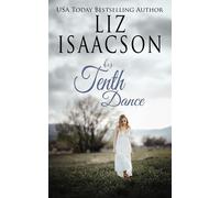 Liz Isaacson His Tenth Dance (Tascabile) Ivory Peaks Romance