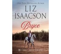 Liz Isaacson Isaacson Liz Bryce (Tascabile) Coral Canyon(tm) Cowboys