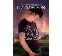 Liz Isaacson Isaacson Liz Her Cowboy Billionaire Blind Date (Tascabile)