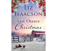 Liz Isaacson Last Chance Christmas (Tascabile) Last Chance Ranch Romance