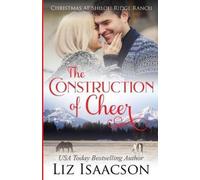 Liz Isaacson The Construction of Cheer (Tascabile)