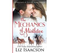 Liz Isaacson The Mechanics of Mistletoe (Tascabile)