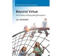 Liz Jackson Beyond Virtue (Tascabile) Studies in Emotion and Social Interaction