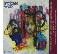 Liz Johnson Intricate Web: String Quartets, Selected Chamber Works and Song (CD)