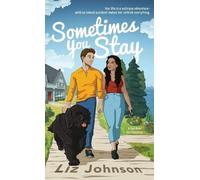 Liz Johnson Sometimes You Stay (Copertina rigida)